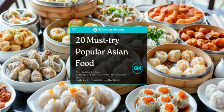 20 Must-try Popular Asian Food - Featured Image