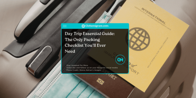 Day trip essential guide