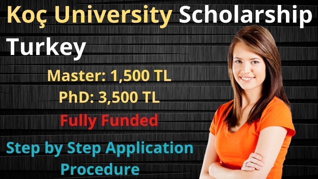 Koç University Turkish scholarship