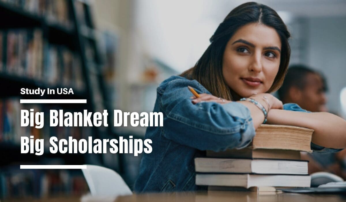 big blanket dream big scholarship