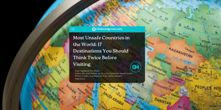 most unsafe countries in the world