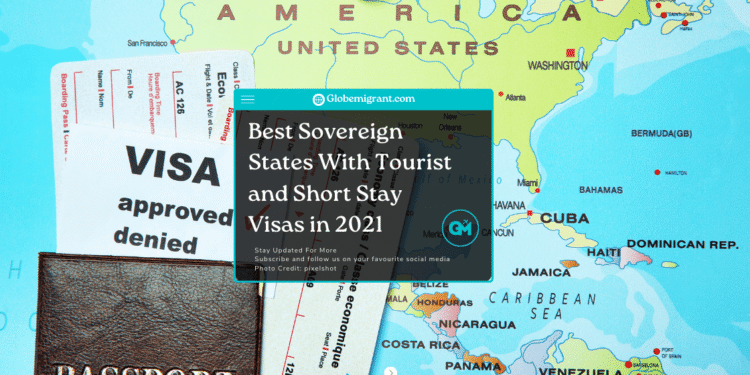 best sovereign states with tourist and short stay visas