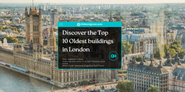 Discover the Top 10 Oldest buildings in London - Featured Image