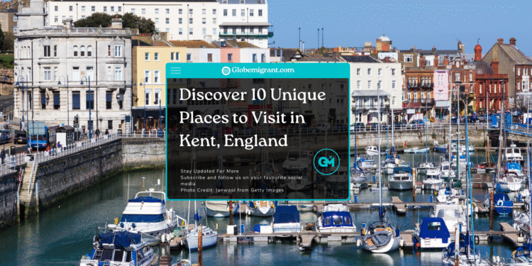 unique places to visit in kent