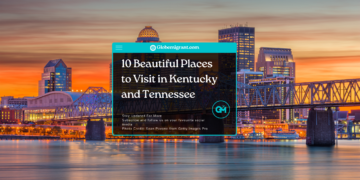 10 Beautiful Places to Visit in Kentucky and Tennessee - Featured Image