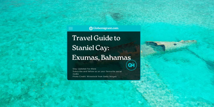 Travel Guide to Staniel Cay_ Exumas, Bahamas - Featured Image