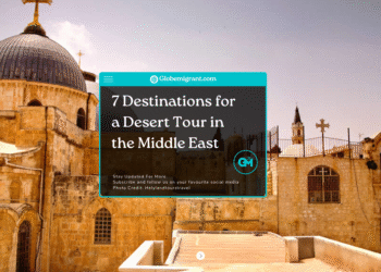 7 Destinations for a Desert Tour in the Middle East- Featured Image