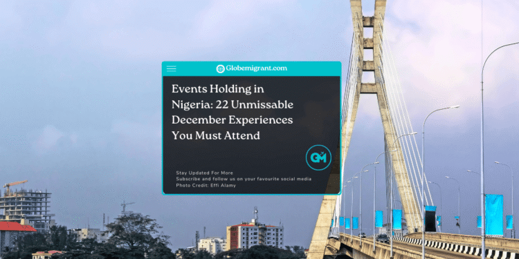 Incredible events holding in Nigeria this December