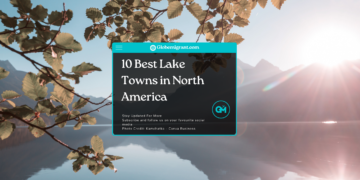 10 Best Lake Towns in North America - Featured Image