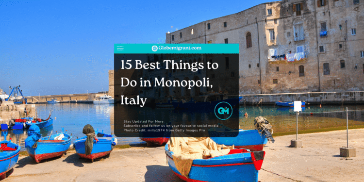 Best things to do in Monopoli