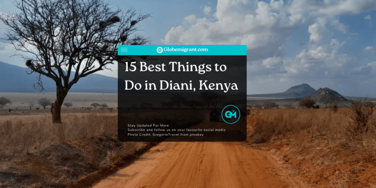 Best things to do in Diani