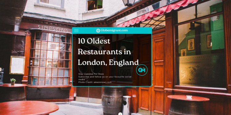 10 Oldest Restaurants in London, England - Featured Image
