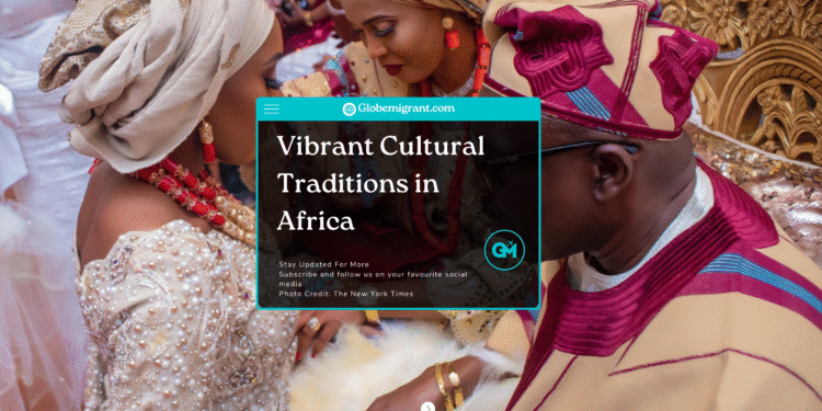 Vibrant Cultural Traditions in Africa - Featured Image