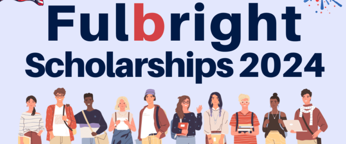 Fulbright Scholarship 2024 The Ultimate Guide to Applying for this Prestigious Opportunity