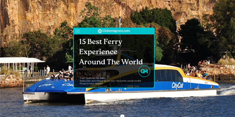 15 Best Ferry Experience Around The World - Featured Image