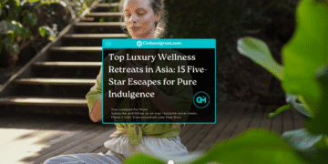 top luxury wellness retreats in Asia