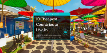 10 Cheapest Countries to Live In