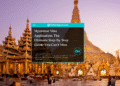 Myanmar Visa Application Process: What You Need to Know