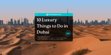 luxury things to do in Dubai