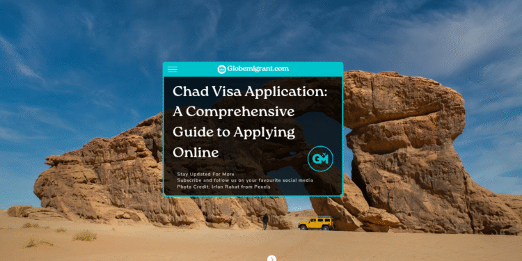 Chad Visa Application