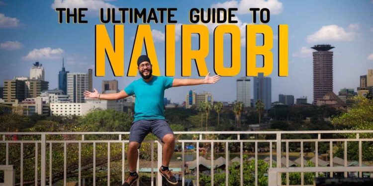 Top Things To Do In Nairobi: A Memorable Experience Of Nature