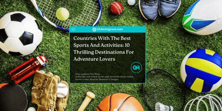 countries with the best sports and activities
