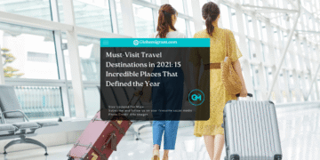 must-visit travel destinations in 2021