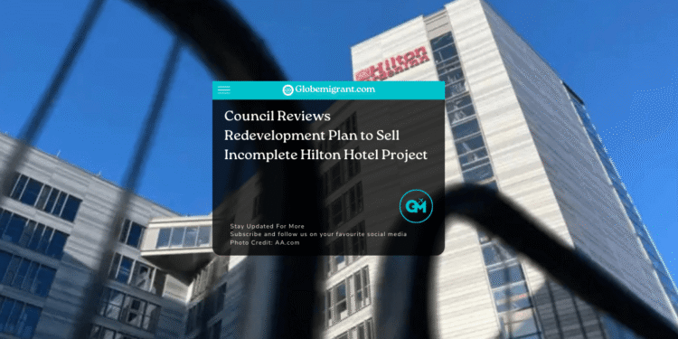 Incomplete Hilton hotel