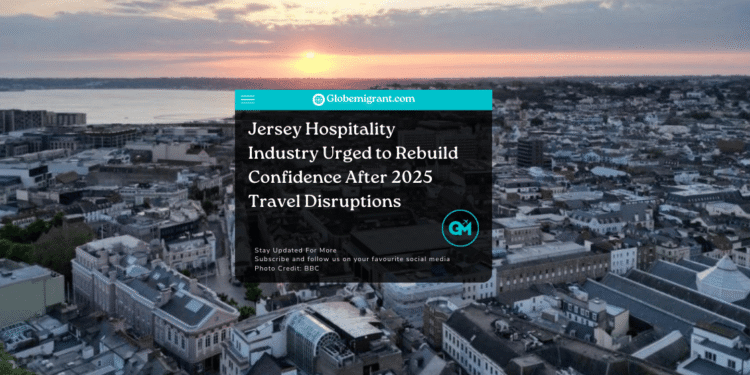 Jersey Hospitality Industry Urged to Rebuild Confidence After 2025 Travel Disruptions