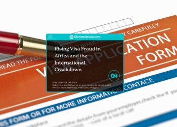 Rising Visa Fraud in Africa and the International Crackdown