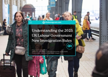 Understanding the UK Labour Government’s New Immigration Rules in 2025