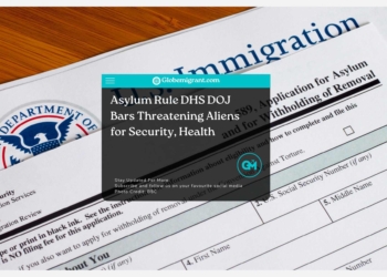 Asylum Rule DHS DOJ Bars Threatening Aliens for Security, Health