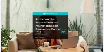 British Columbia Provincial Nominee Program Holds First Entrepreneur Draw of 2026- Globemigrant-immigration-news