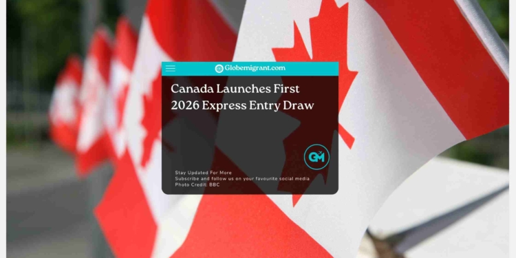 Canada Launches First 2026 Express Entry Draw
