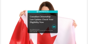 Canadian Citizenship Law Update: Check Your Eligibility Now