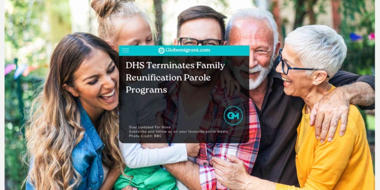 DHS Terminates Family Reunification Parole Programs
