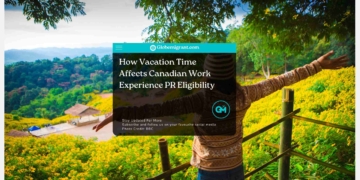 How Vacation Time Affects Canadian Work Experience PR Eligibility