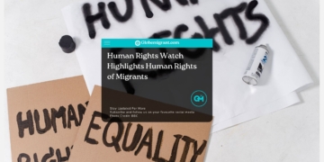 Human Rights Watch Highlights Human Rights of Migrants
