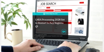 LMIA Processing 2026 Set to Restart in Key Regions Q1