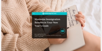 Maximize Immigration Benefits in Your New Year’s Goals