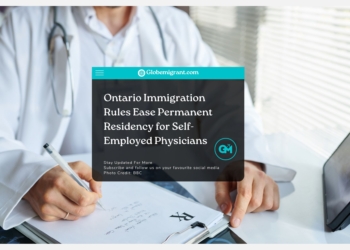 Ontario Immigration Rules Ease Permanent Residency for Self-Employed Physicians