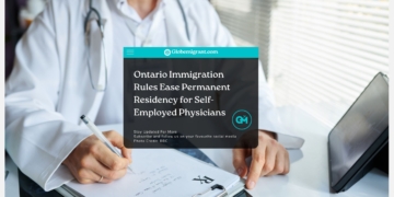 Ontario Immigration Rules Ease Permanent Residency for Self-Employed Physicians