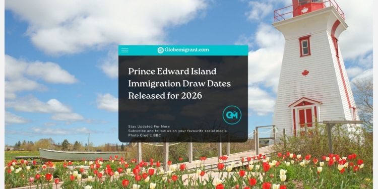 Prince Edward Island Immigration Draw Dates Released for 2026