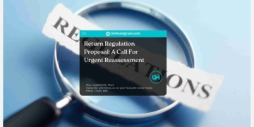 Return Regulation Proposal: A Call For Urgent Reassessment