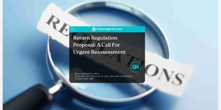 Return Regulation Proposal: A Call For Urgent Reassessment
