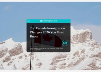 Top Canada Immigration Changes 2026 You Must Know