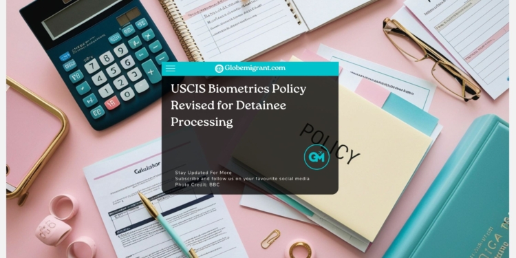 USCIS Biometrics Policy Revised for Detainee Processing
