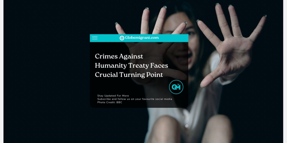 Crimes Against Humanity Treaty Faces Crucial Turning Point