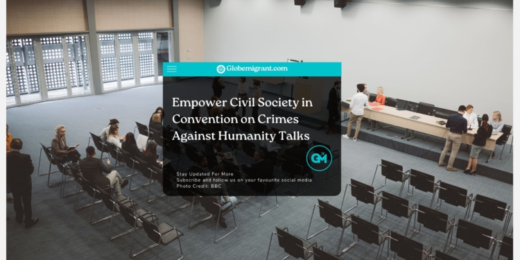 Empower Civil Society in Convention on Crimes Against Humanity Talks