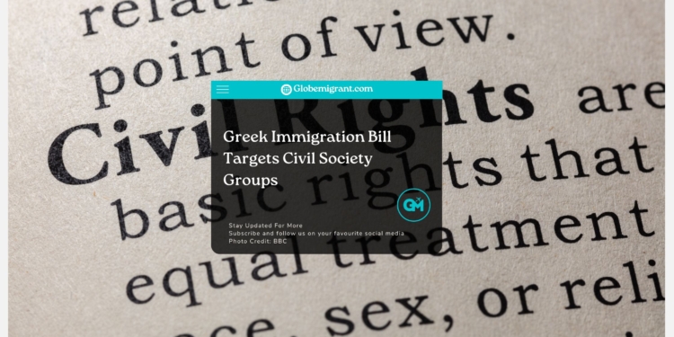 Greek Immigration Bill Targets Civil Society Groups - Globemigrant-immigration-news